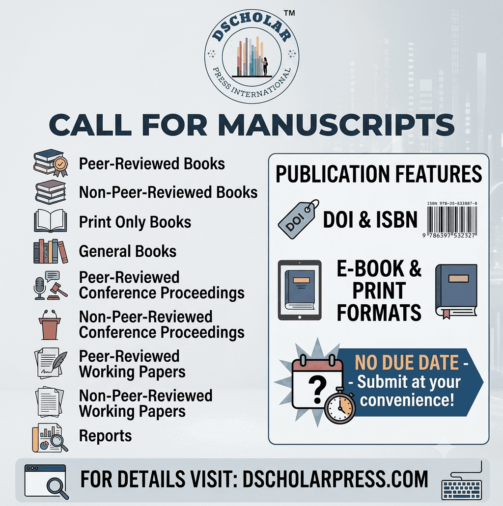 Global Call for Manuscripts Now Open: Publish with DScholar Press International call for manuscripts